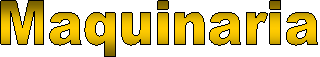Maquinaria